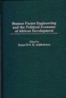 Image for Human Factor Engineering and the Political Economy of African Development
