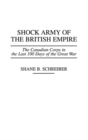 Image for Shock Army of the British Empire : The Canadian Corps in the Last 100 Days of the Great War