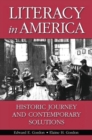 Image for Literacy in America  : historic journey and contemporary solutions