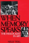 Image for When Memory Speaks : The Holocaust in Art