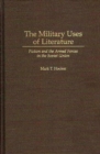 Image for The Military Uses of Literature