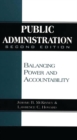 Image for Public Administration : Balancing Power and Accountability, 2nd Edition
