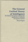 Image for The General Unified Theory of Intelligence
