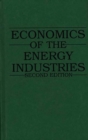 Image for Economics of the Energy Industries