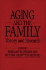Image for Handbook of Aging and the Family : Theory and Research