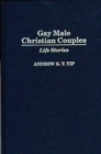 Image for Gay Male Christian Couples : Life Stories