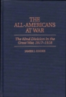 Image for The all-American at war  : the 82nd Division in the Great War, 1917-1918