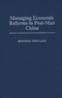Image for Managing Economic Reforms in Post-Mao China