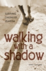 Image for Walking with a Shadow