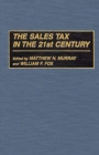 Image for The Sales Tax in the 21st Century