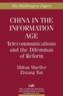 Image for China in the Information Age : Telecommunications and the Dilemmas of Reform