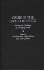 Image for Crisis in the Israeli Kibbutz : Meeting the Challenge of Changing Times