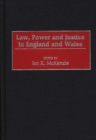 Image for Law, Power and Justice in England and Wales