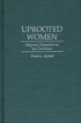 Image for Uprooted Women : Migrant Domestics in the Caribbean