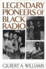 Image for Legendary Pioneers of Black Radio