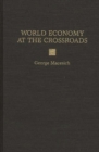 Image for World Economy at the Crossroads