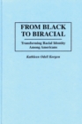 Image for From Black to Biracial