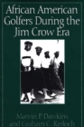Image for African American Golfers During the Jim Crow Era