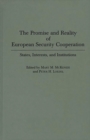 Image for The Promise and Reality of European Security Cooperation