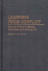 Image for Learning from Conflict : The U.S. Military in Vietnam, El Salvador, and the Drug War