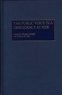 Image for The Public Voice in a Democracy at Risk