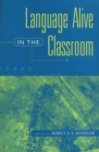 Image for Language Alive in the Classroom