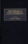 Image for The Challenge of NATO Enlargement