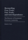 Image for Reconciling Free Trade, Fair Trade, and Interdependence