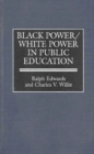 Image for Black Power/White Power in Public Education