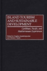 Image for Island Tourism and Sustainable Development