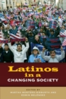 Image for Latinos in a Changing Society