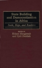 Image for State building and democratization in Africa  : faith, hope and realities