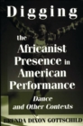 Image for Digging the Africanist Presence in American Performance
