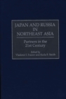 Image for Japan and Russia in Northeast Asia