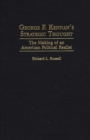 Image for George F. Kennan&#39;s Strategic Thought : The Making of an American Political Realist