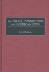 Image for The Israel Connection and American Jews
