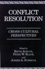 Image for Conflict Resolution : Cross-Cultural Perspectives