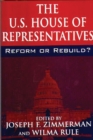 Image for The U.S. House of Representatives : Reform or Rebuild?