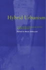 Image for Hybrid urbanism  : on the identity discourse and the built environment