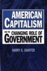 Image for American Capitalism and the Changing Role of Government