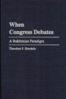 Image for When Congress Debates