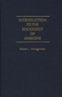 Image for Introduction to the Sociology of Missions