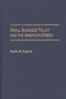 Image for Small Business Policy and the American Creed