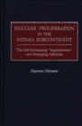 Image for Nuclear Proliferation in the Indian Subcontinent