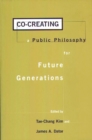 Image for Co-creating a Public Philosophy for Future Generations