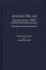 Image for American Film and Society since 1945, 3rd Edition
