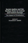 Image for Social Justice and the Welfare State in Central and Eastern Europe