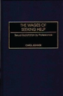 Image for The Wages of Seeking Help : Sexual Exploitation by Professionals
