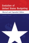 Image for Evolution of United States Budgeting, 2nd Edition