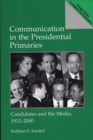 Image for Communication in the Presidential Primaries